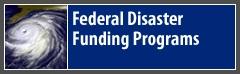 Federal Disaster Funding Programs