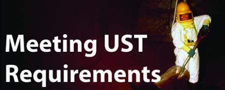 Meeting UST Requirements