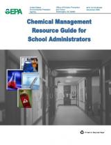 Chemical Management Resource Guide for School Administrators Cover
