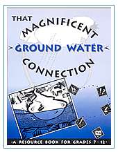 Book Cover: That Magnificent Ground Water Connection. Click for a larger image.