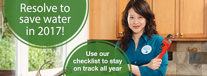 Resolve to save water in 2017 - Use our checklist to stay on track all year!